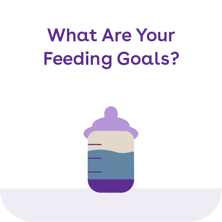What are your feeding goals